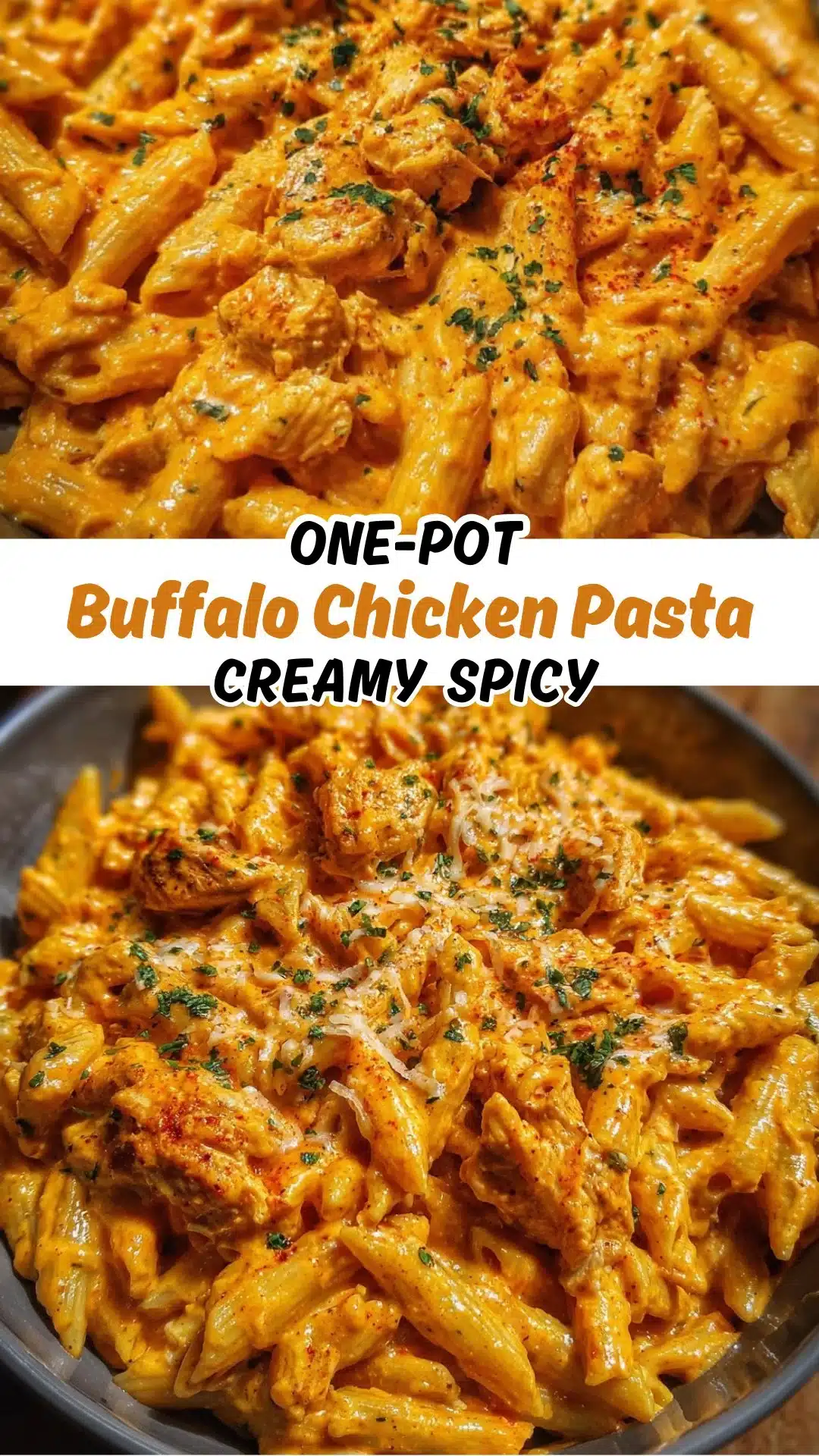 One-Pot Creamy Spicy Buffalo Chicken Pasta