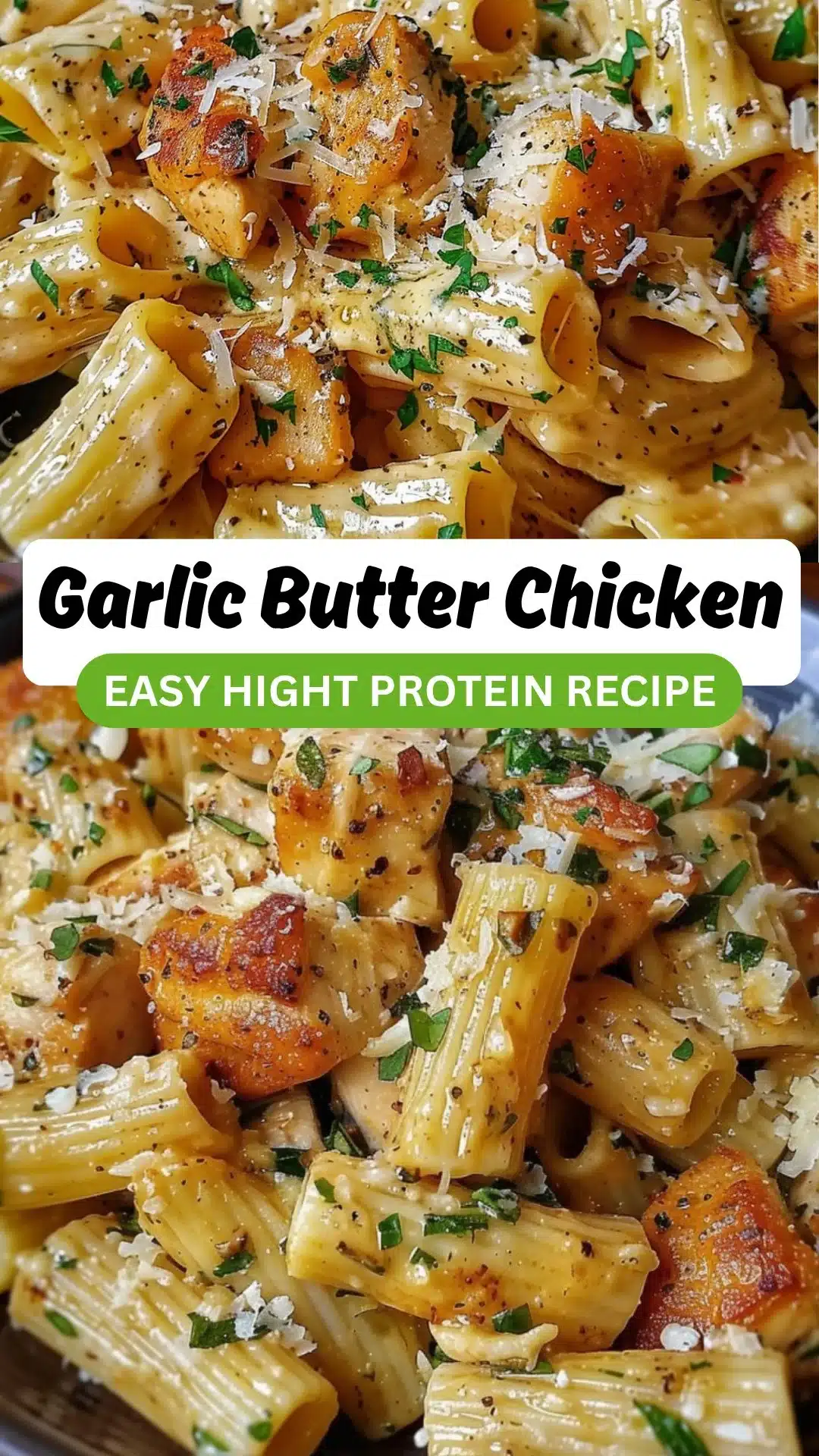Garlic Butter Chicken with Rigatoni and Parmesan