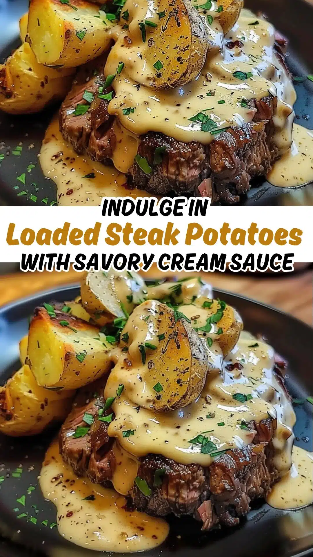 Indulge in Loaded Steak Potatoes with Savory Cream Sauce