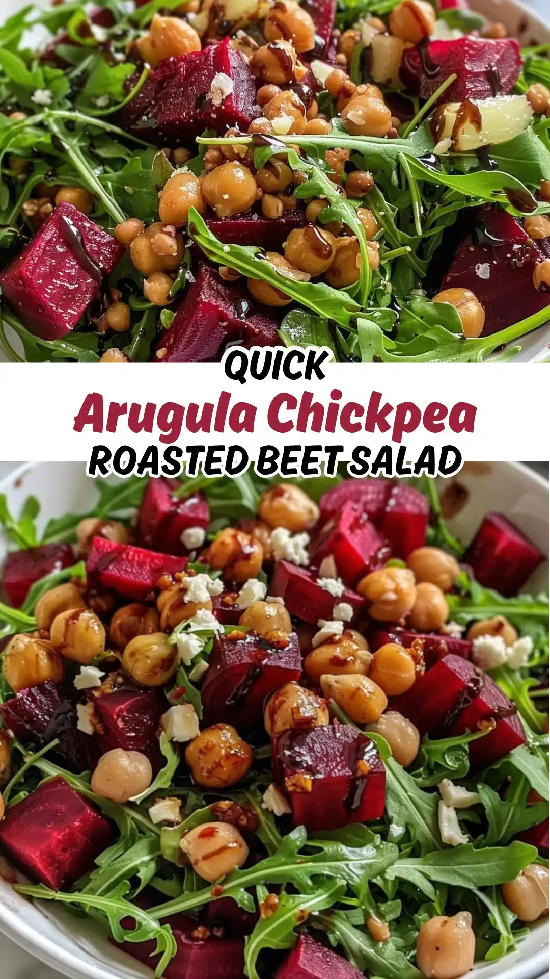 Arugula, Chickpea, and Roasted Beet Salad with Balsamic