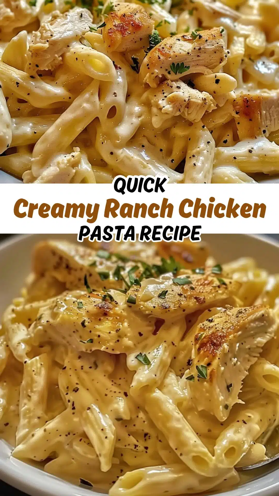 Creamy Ranch Chicken Pasta