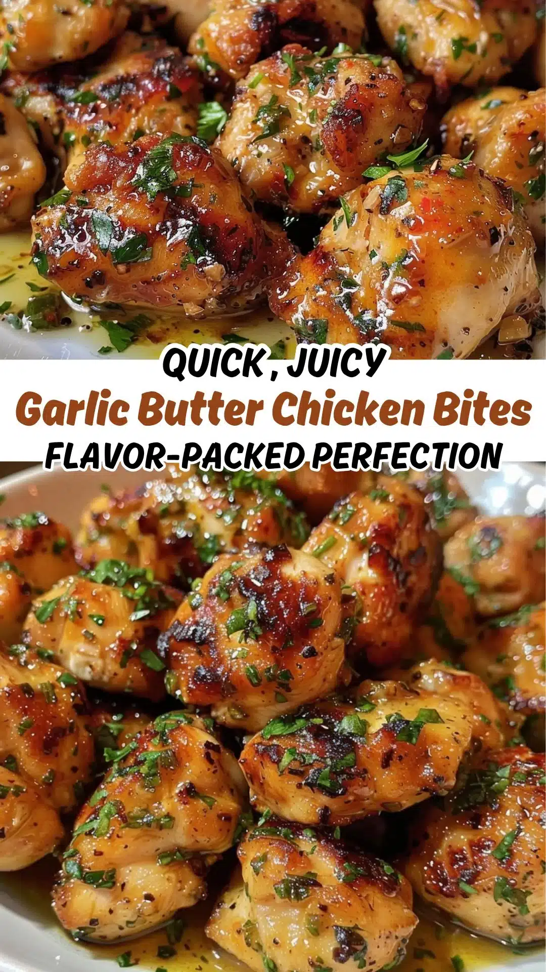 Garlic Butter Chicken Bites: Juicy, Flavor-Packed Perfection in Every Bite