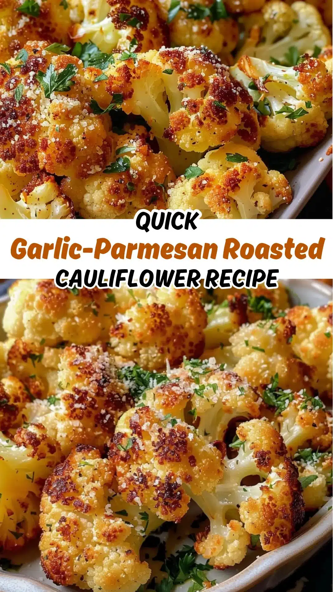 Garlic Parmesan Roasted Cauliflower