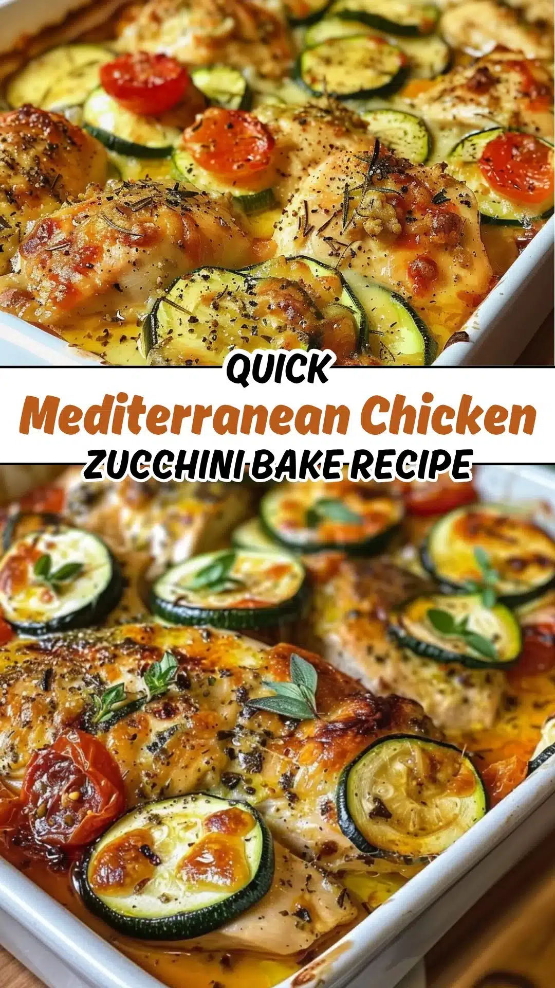 Mediterranean Chicken Zucchini Bake