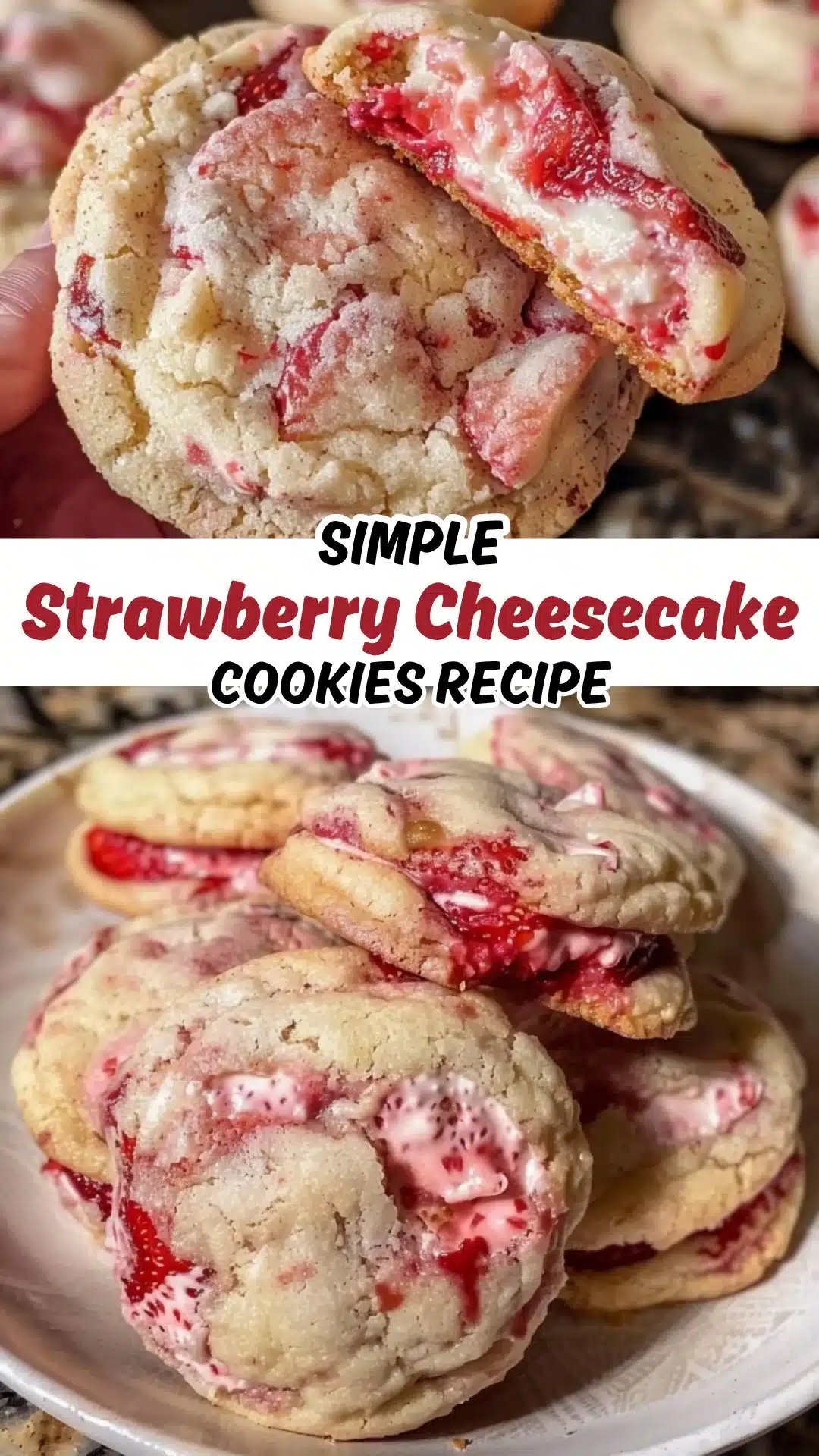 Strawberry Cheesecake Cookies Recipe 2 Strawberry Cheesecake Cookies