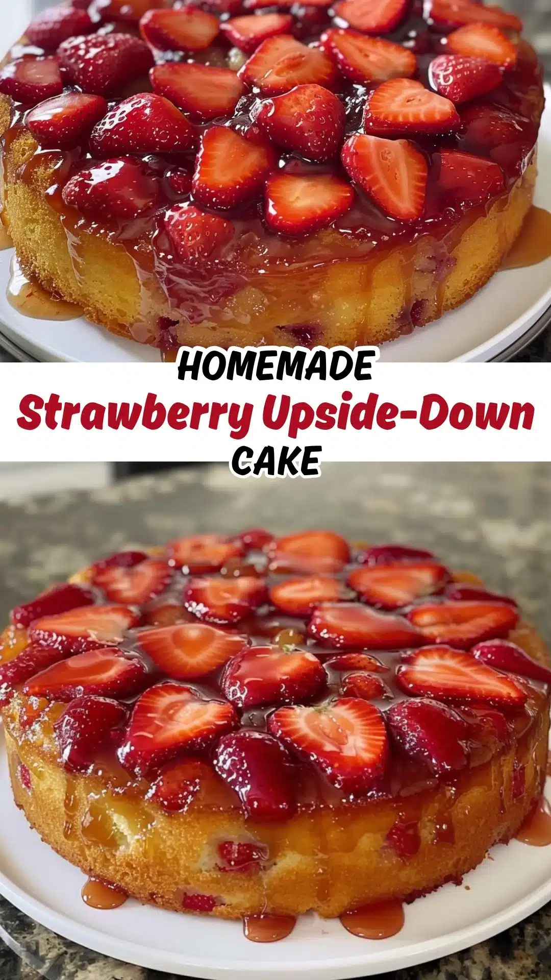 Strawberry Upside-Down Cake 2 Strawberry Upside Down Cake