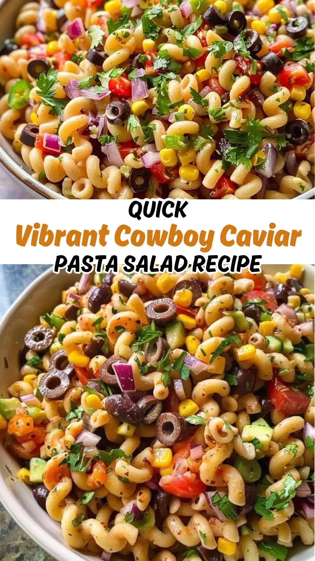 Colorful Cowboy Caviar Pasta Salad