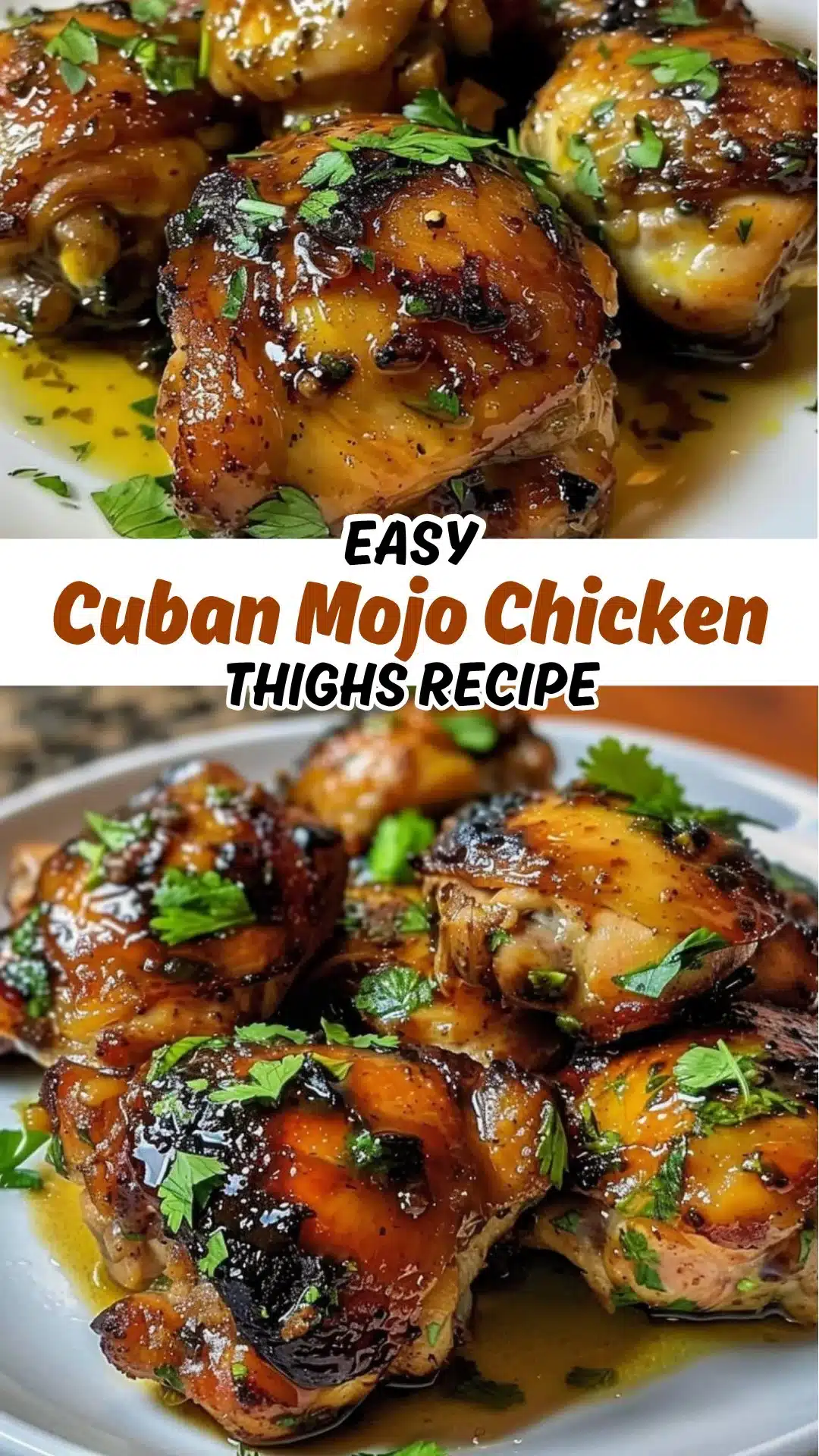 Cuban Mojo Chicken Thighs