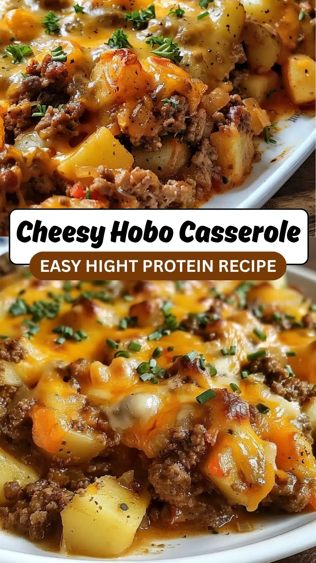 Easy Cheesy Hobo Casserole – Hearty Family Dinner with Ground Beef & Potatoes