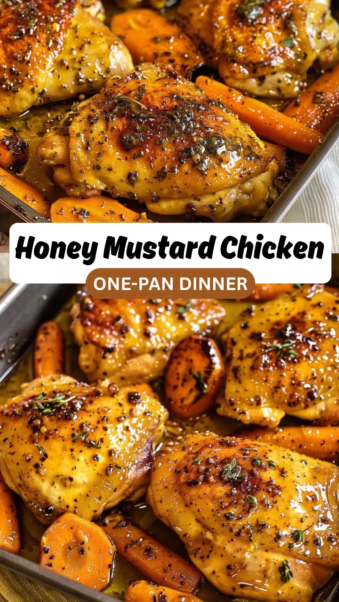 Honey Mustard Chicken with Carrots - One-Pan Dinner 2 Honey Mustard Chicken and Carrots — Easy One-Pan Dinner Recipe
