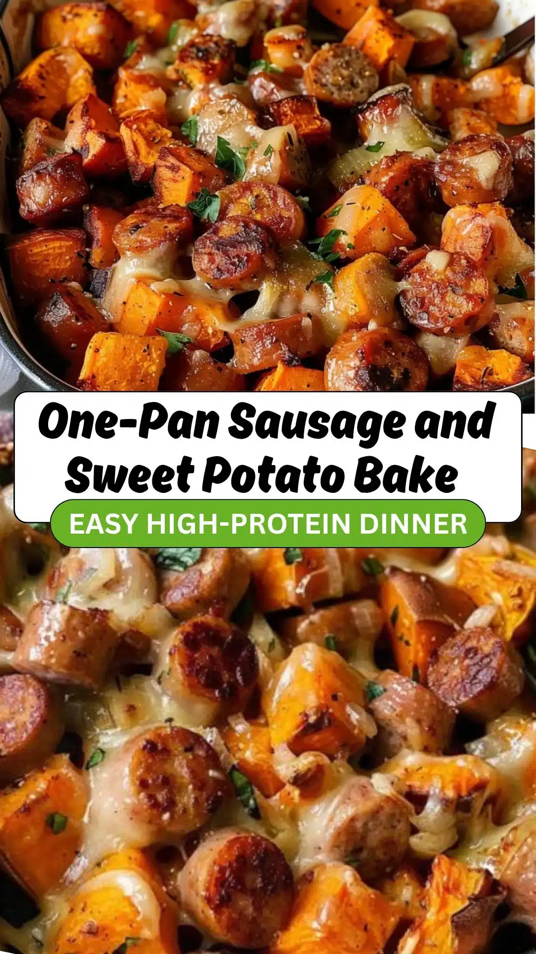 One-Pan Sausage & Sweet Potato Bake | Healthy High Protein Dinner